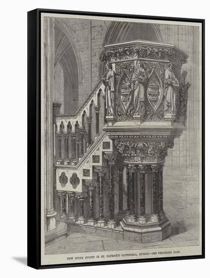 New Stone Pulpit in St Patrick's Cathedral, Dublin-null-Framed Stretched Canvas