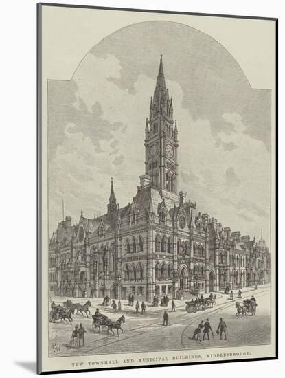 New Townhall and Municipal Buildings, Middlesbrough-Frank Watkins-Mounted Giclee Print