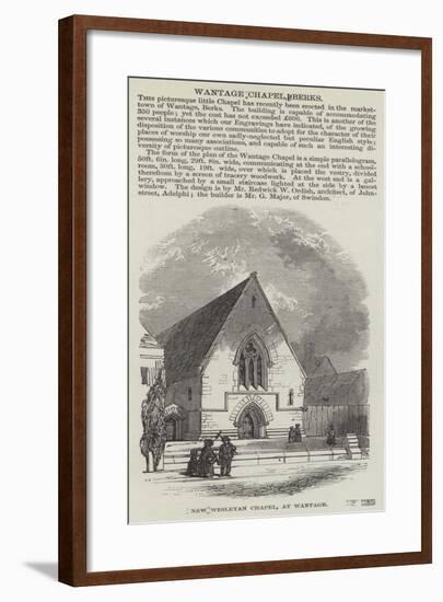 New Wesleyan Chapel, at Wantage-null-Framed Giclee Print