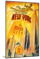 New York The Wonder City-null-Mounted Poster