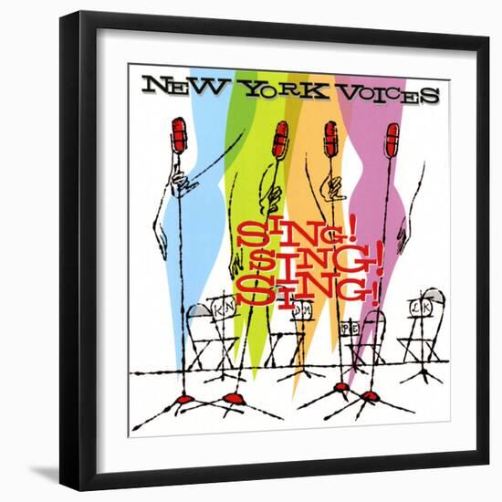 New York Voices - Sing! Sing! Sing!-null-Framed Art Print