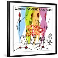 New York Voices - Sing! Sing! Sing!-null-Framed Art Print