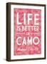 Newfound Lake, New Hampshire - Life is Better in Camo - Simply Said - Pink - Lantern Press Artwork-Lantern Press-Framed Art Print