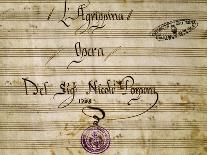 Autograph Music Score of Agrippina, 1708-Nicola Antonio Porpora-Mounted Giclee Print
