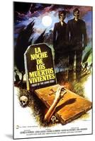 Night of the Living Dead, (aka La Noche De Los Muertos Vivientes), Spanish Poster Art, 1968-null-Mounted Art Print