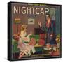 Nightcap Brand - Anaheim, California - Citrus Crate Label-Lantern Press-Stretched Canvas