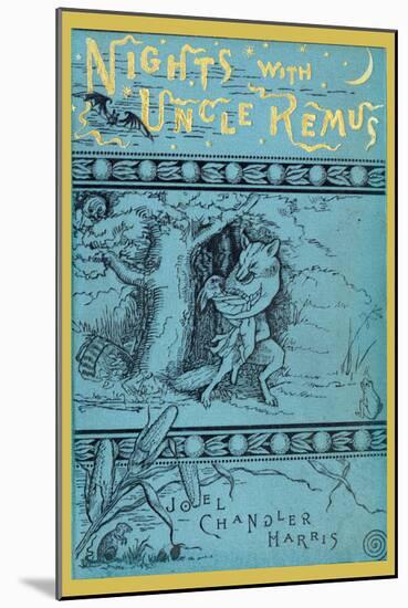 Nights with Uncle Remus-null-Mounted Art Print