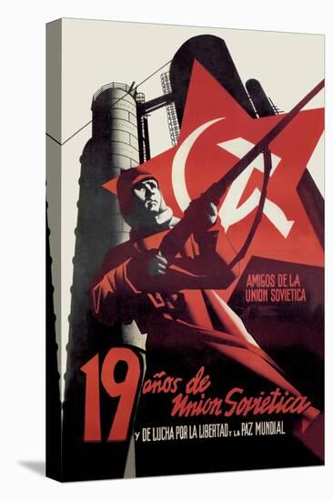 Nineteen Years of the Soviet Union and the Fight for Freedom and World Peace-Josep Renau Montoro-Stretched Canvas
