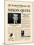 Nixon Quits-The Vintage Collection-Mounted Art Print