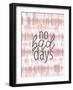 No Bad Days-Kimberly Allen-Framed Art Print