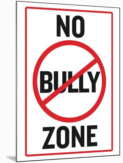 No Bully Zone Classroom Poster-null-Mounted Poster