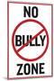 No Bully Zone Classroom-null-Mounted Art Print