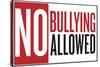 No Bullying Allowed Classroom Plastic Sign-null-Stretched Canvas