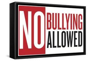 No Bullying Allowed Classroom Plastic Sign-null-Framed Stretched Canvas