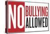 No Bullying Allowed Classroom Plastic Sign-null-Stretched Canvas