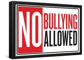 No Bullying Allowed Classroom Poster-null-Framed Poster