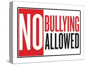 No Bullying Allowed Classroom Poster-null-Stretched Canvas