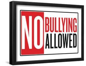 No Bullying Allowed Classroom Poster-null-Framed Poster