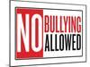 No Bullying Allowed Classroom Poster-null-Mounted Poster