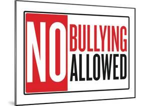 No Bullying Allowed Classroom Poster-null-Mounted Poster