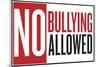 No Bullying Allowed Classroom-null-Mounted Art Print