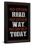 No Day But Today-null-Framed Poster