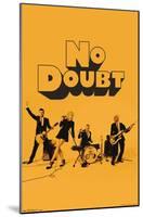 No Doubt - Rooftop-null-Mounted Poster