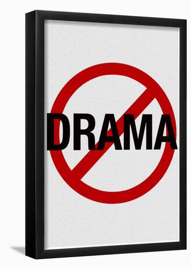 No Drama Allowed Humor Print Poster-null-Framed Poster