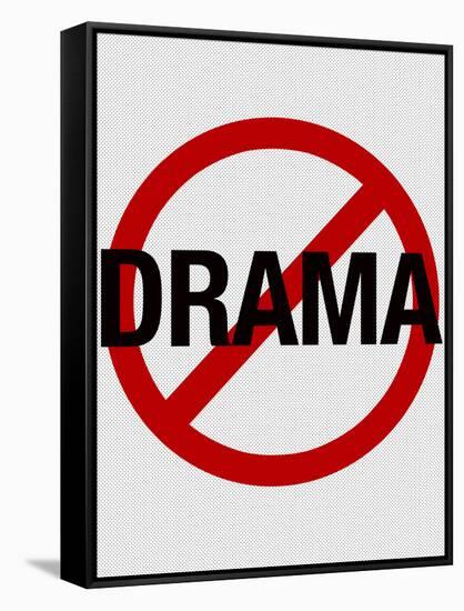 No Drama Allowed Humor Print Poster-null-Framed Stretched Canvas