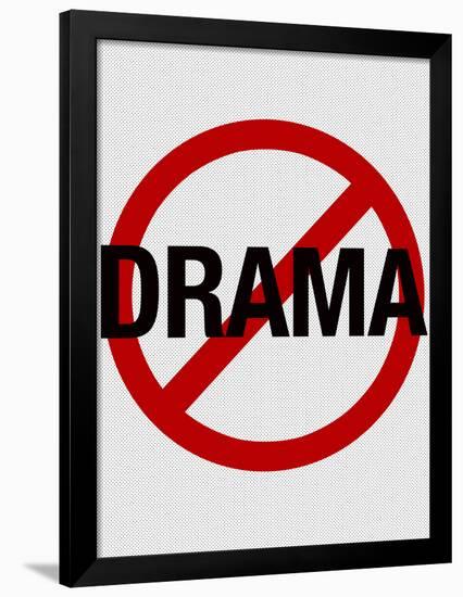 No Drama Allowed Humor Print Poster-null-Framed Poster