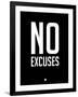 No Excuses 1-NaxArt-Framed Art Print