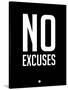 No Excuses 1-NaxArt-Stretched Canvas