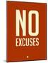 No Excuses 2-NaxArt-Mounted Art Print