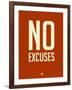 No Excuses 2-NaxArt-Framed Art Print