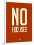 No Excuses 2-NaxArt-Framed Art Print