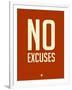 No Excuses 2-NaxArt-Framed Art Print