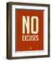 No Excuses 2-NaxArt-Framed Art Print