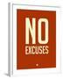 No Excuses 2-NaxArt-Framed Art Print