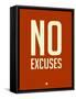 No Excuses 2-NaxArt-Framed Stretched Canvas