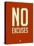 No Excuses 2-NaxArt-Stretched Canvas