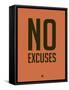 No Excuses 3-NaxArt-Framed Stretched Canvas