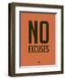 No Excuses 3-NaxArt-Framed Art Print