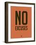 No Excuses 3-NaxArt-Framed Art Print