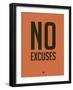 No Excuses 3-NaxArt-Framed Art Print