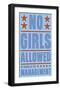 No Girls Allowed-John Golden-Framed Giclee Print