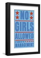 No Girls Allowed-John W^ Golden-Framed Art Print