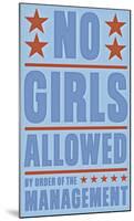 No Girls Allowed-John W^ Golden-Mounted Art Print