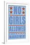No Girls Allowed-John W^ Golden-Framed Art Print