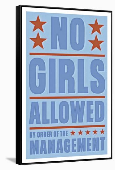 No Girls Allowed-John W Golden-Framed Stretched Canvas