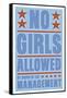 No Girls Allowed-John W Golden-Framed Stretched Canvas